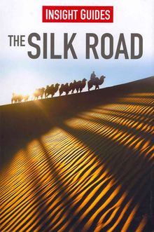 Insight Guide Silk Road - MPHOnline.com