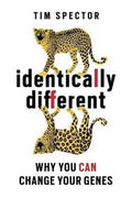 Identically Different: Why You Can Change Your Genes - MPHOnline.com