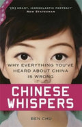 Chinese Whispers:Why Everything You've Heard About China Is Wrong - MPHOnline.com