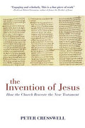 The Invention of Jesus: How the Church Rewrote the New Testament - MPHOnline.com