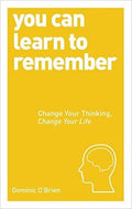 You Can Learn to Remember: Change Your Thinking, Change Your Life - MPHOnline.com