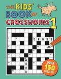 The Kids' Book of Crosswords 1 - MPHOnline.com