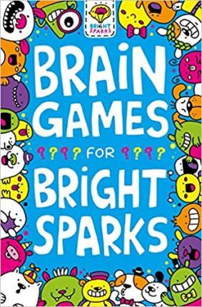 Brain Games for Bright Sparks : Ages 7 to 9 - MPHOnline.com