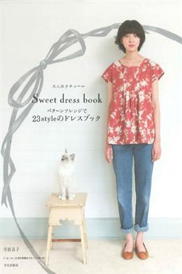 Sweet Dress Book: 23 Stylish Outfits from Six Simple Patterns - MPHOnline.com