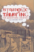 Strategic Thinking For Advertising Creatives - MPHOnline.com