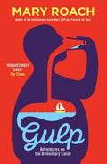 Gulp: Adventures on the Alimentary Canal - MPHOnline.com
