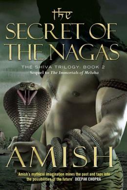 The Secret of the Nagas (The Shiva Trilogy #2) - MPHOnline.com