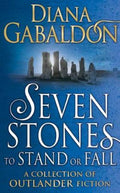 Seven Stones to Stand or Fall: A Collection of Outlander Short Stories - MPHOnline.com