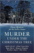 Murder Under the Christmas Tree : Classic Mysteries for the Festive Season - MPHOnline.com