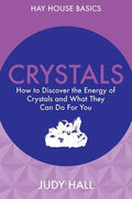 Crystals: How to Use Crystals and Their Energy to Enhance Your Life - MPHOnline.com