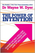 The Power Of Intention: Change The Way You Look At Things And The Things You Look At Will Change - MPHOnline.com