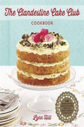 The Clandestine Cake Club Cookbook - MPHOnline.com