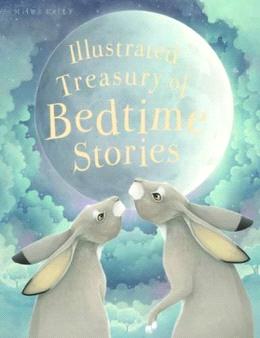 Illustrated Treasury of Bedtime Stories - MPHOnline.com