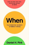 When: The Scientific Secrets of Perfect Timing - MPHOnline.com