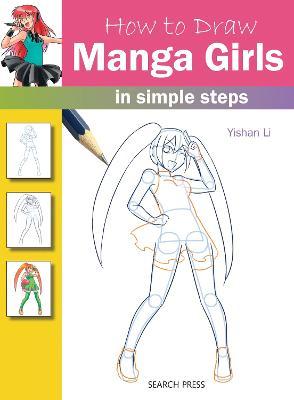 How to Draw: Manga Girls - In Simple Steps - MPHOnline.com