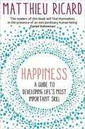Happiness: A Guide to Developing Life's Most Important Skill - MPHOnline.com