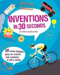 Inventions in 30 Seconds : 30 Ingenious Ideas for Innovative Kids Explained in Half a Minute - MPHOnline.com
