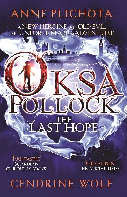 The Last Hope (Oksa Pollock #1) - MPHOnline.com