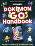 Pokemon Go- The Ultimate Handbook - MPHOnline.com