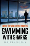 Swimming With Sharks: Inside the World of the Bankers - MPHOnline.com