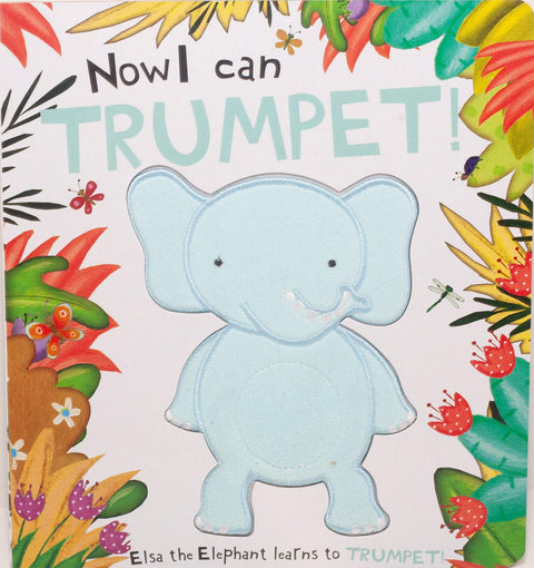 Touch & Feel Character Book - Now I Can Trumpet - MPHOnline.com