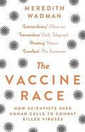 Vaccine Race : How Scientists Used Human Cells to Combat Killer Viruses (Paperback) - MPHOnline.com