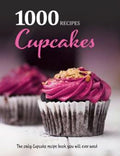1000 Recipes Cupcakes: The Only Cupcake Recipe Book You Will Ever Need! - MPHOnline.com