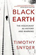 Black Earth: The Holocaust As History And Warning - MPHOnline.com