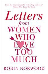 Letters From Women Who Love Too Much - MPHOnline.com