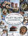 Annabel Karmel's Busy Mum Cookbook