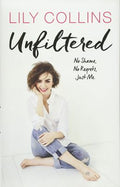 Unfiltered: No Shame, No Regrets, Just Me - MPHOnline.com
