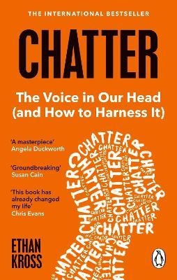 Chatter : The Voice in Our Head and How to Harness It (UK) - MPHOnline.com