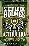 Sherlock Holmes vs. Cthulhu: The Adventure of the Deadly Dimensions (Cthulhu Vs. Sherlock) - MPHOnline.com