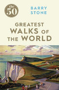 The 50 Greatest Walks of the World - MPHOnline.com