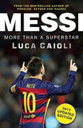 Messi - 2017 Updated Edition: More Than a Superstar - MPHOnline.com