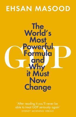 GDP: The World's Most Powerful Formula and Why it Must Now Change - MPHOnline.com