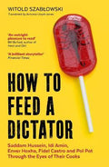 How to Feed a Dictator - MPHOnline.com