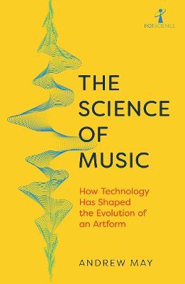 The Science of Music: How Technology has Shaped the Evolution of an Artform - MPHOnline.com