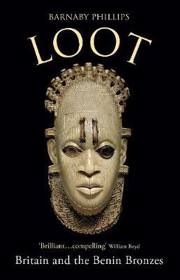 Loot: Britain and the Benin Bronzes - MPHOnline.com