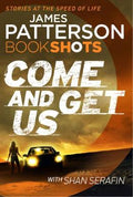 Come and Get Us ( BookShots ) - MPHOnline.com