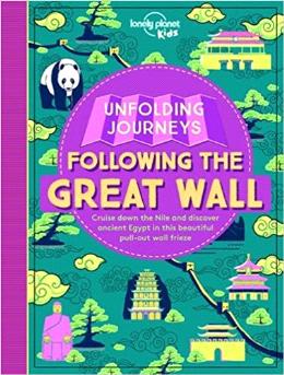 Unfolding Journeys - Following the Great Wall (Lonely Planet Kids) - MPHOnline.com