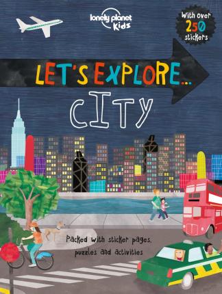 Lonely Planet Kids Let's Explore...City - MPHOnline.com