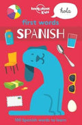Lonely Planet Kids First Words - Spanish, 1E - MPHOnline.com