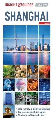 Insight Guides Flexi Map Shanghai - MPHOnline.com