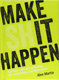 Make (Sh)it Happen: Quotes, Tips and Activities for Inspiration and Motivation - MPHOnline.com