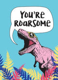 You're Roarsome: Uplifting Quotes and Roarful Dinosaur Puns to Rock Your World - MPHOnline.com