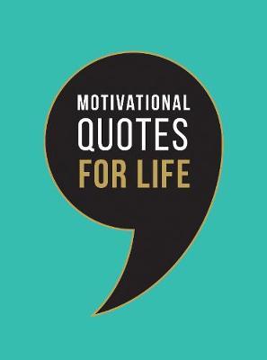 Motivational Quotes for Life: Wise Words to Inspire and Uplift You Every Day - MPHOnline.com