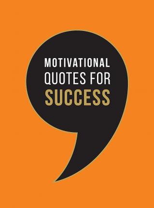 Motivational Quotes for Success: Wise Words to Inspire and Uplift You Every Day - MPHOnline.com