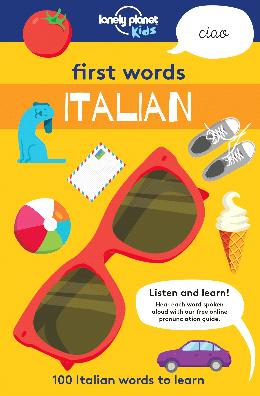 First Words - Italian: 100 Italian words to learn, 1E - MPHOnline.com