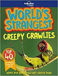 World's Strangest Creepy - Crawlies - MPHOnline.com